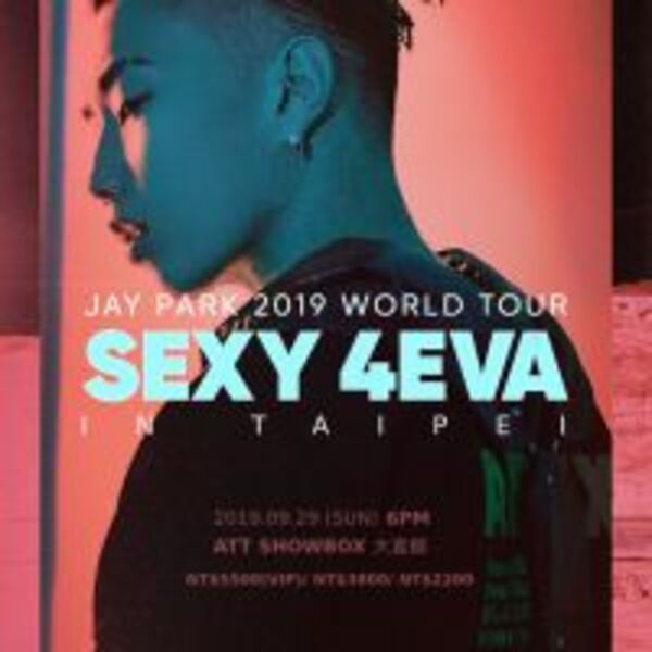 才藝多能的嘻哈男神 JAY PARK 個人世界巡迴《SEXY 4EVA》9月29日確定來台!